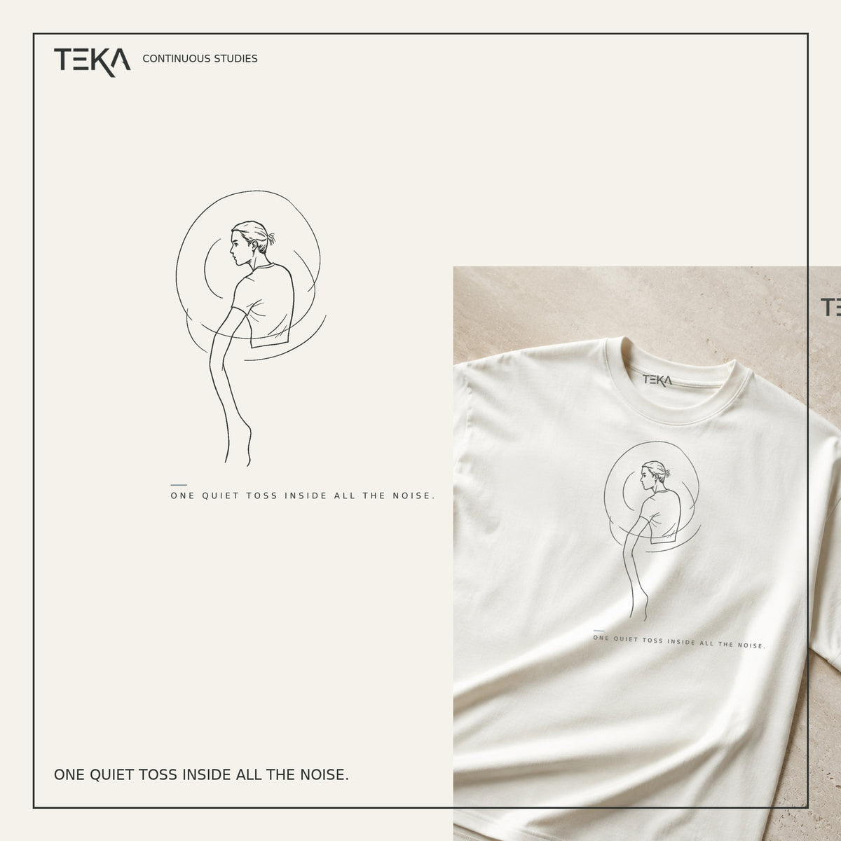 TEKA 0908 — ONE QUIET TOSS INSIDE ALL THE NOISE.